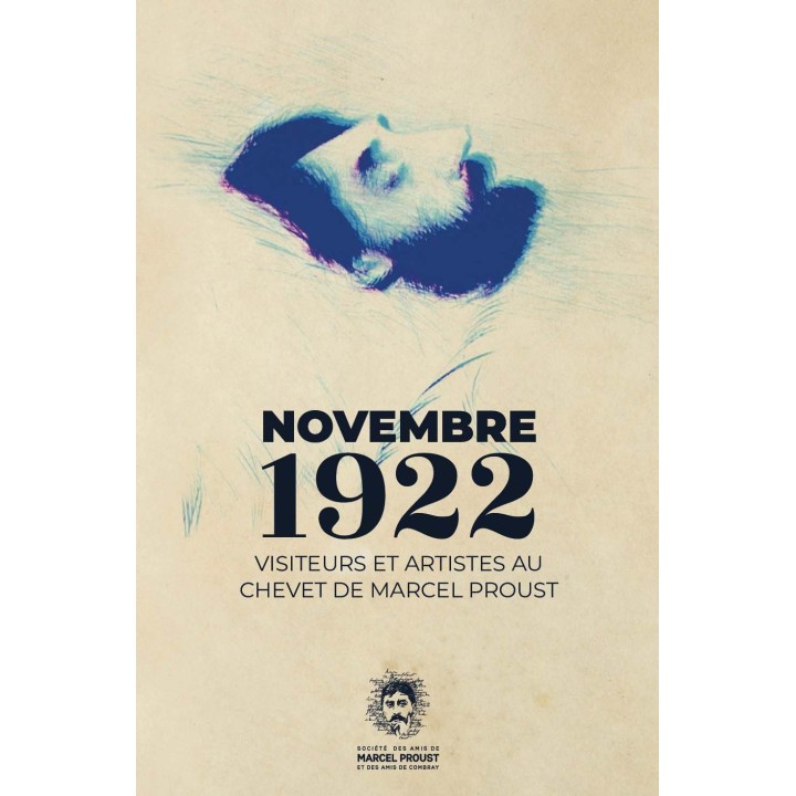November 1922 — Visitors and Artists at Marcel Proust's Bedside