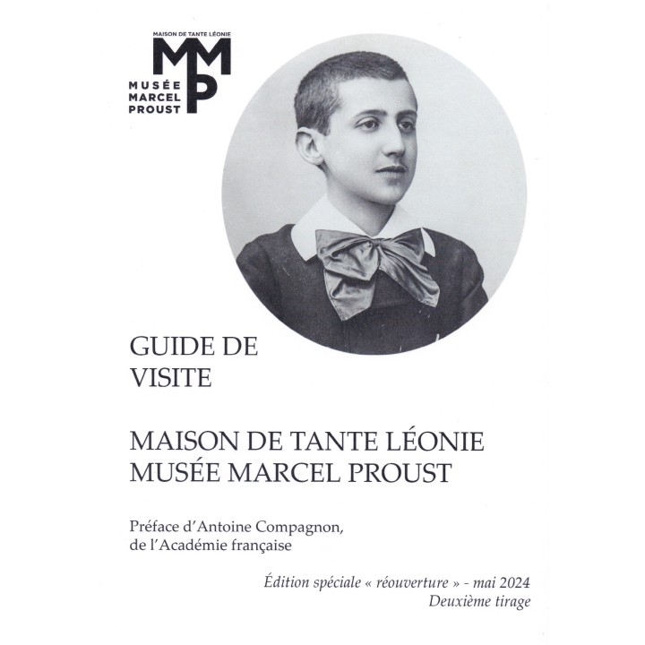 Visitor's Guide — Maison de Tante Léonie, Musée Marcel Proust