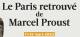 Festival &quot;Le Paris retrouvé de Marcel Proust&quot; - INTEGRALEMENT REPORTE